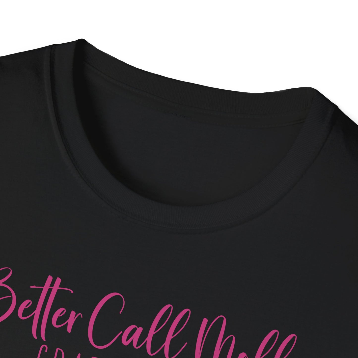 Better Call Moll Logo T-Shirt