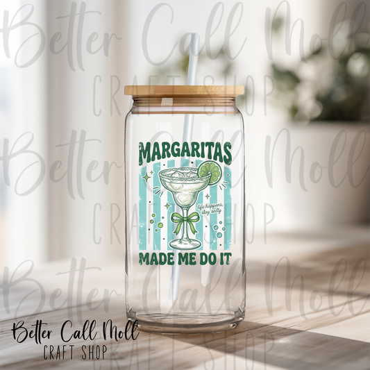 Margaritas Made Me Do It UV DTF Decal