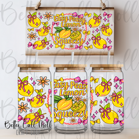 Easy Peasy Lemon Squeezy UV DTF 16oz Tumbler Wrap