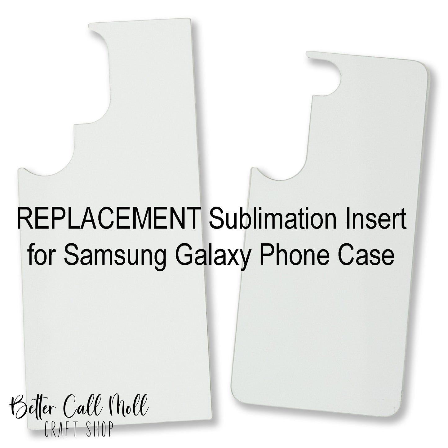 Replacement Sublimation Insert for Phone Case Compatible with Samsung (Case NOT Included)