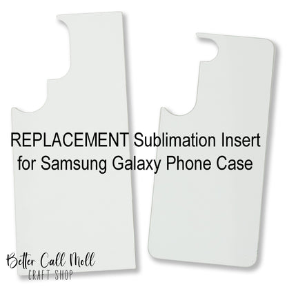 Replacement Sublimation Insert for Phone Case Compatible with Samsung (Case NOT Included)