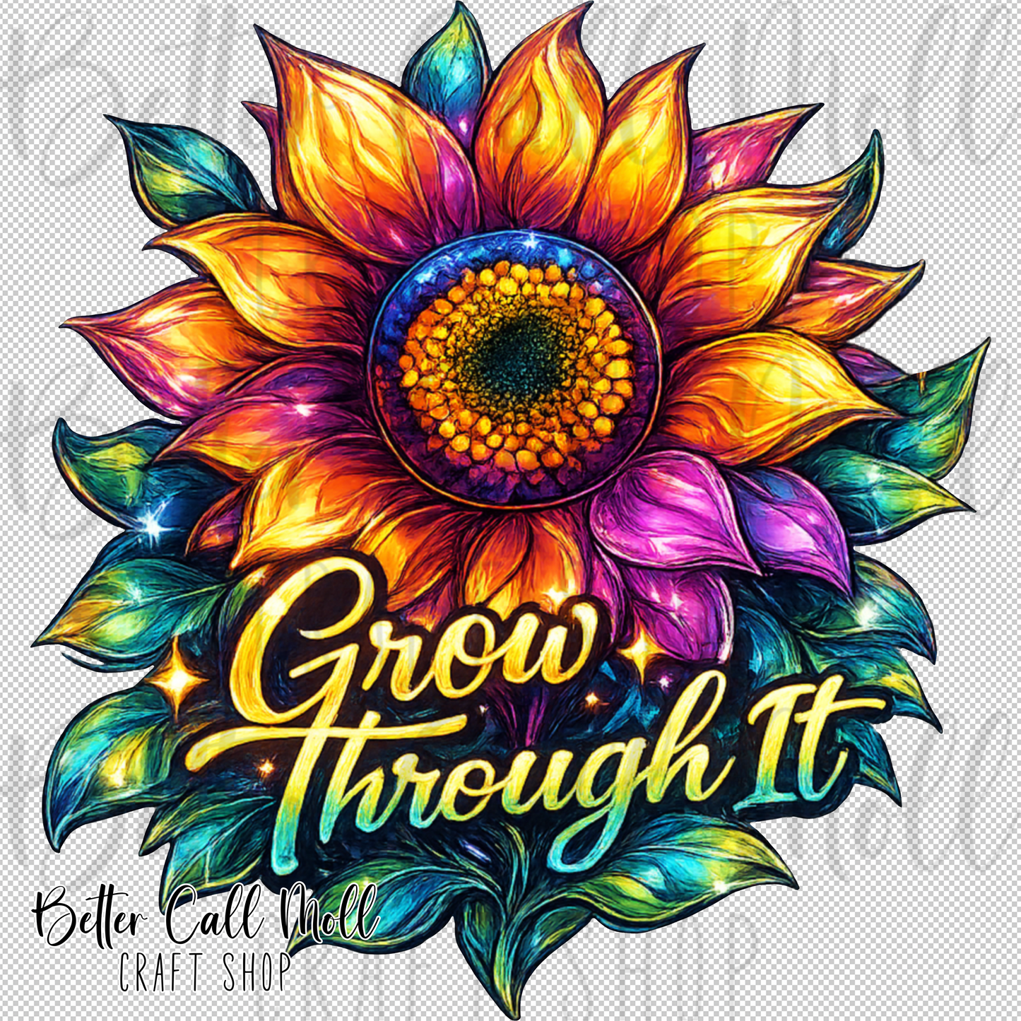 Grow Through It UV DTF Decal