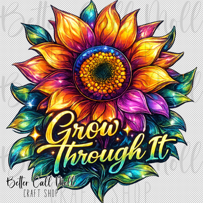 Grow Through It UV DTF Decal
