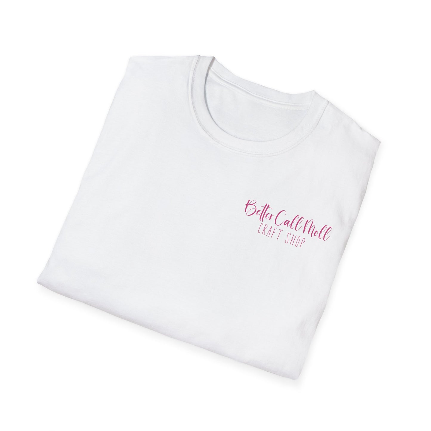 Better Call Moll Logo T-Shirt Front and Back