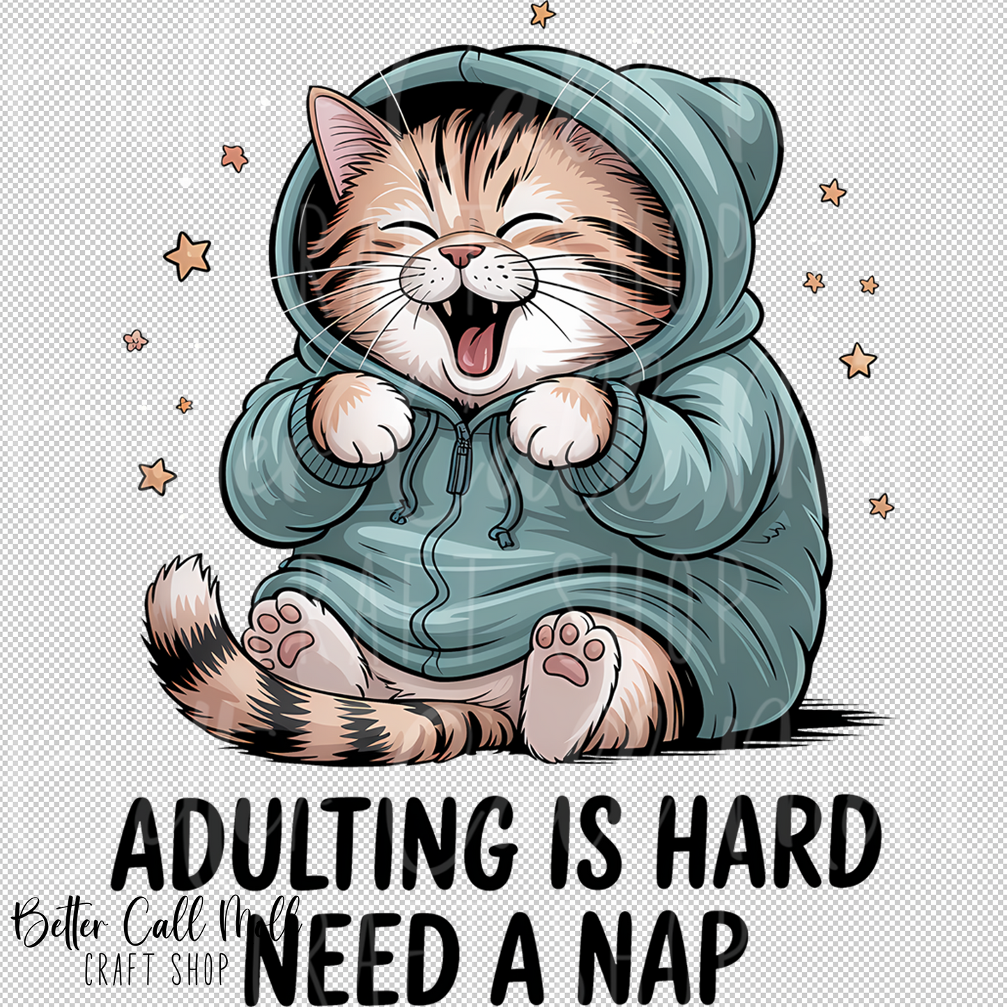 Adulting is Hard Need a Nap UV DTF Decal