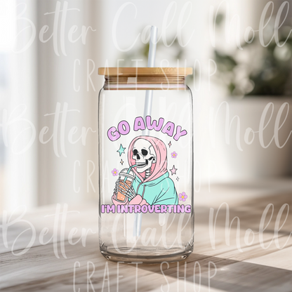 D148 - Go Away I'm Introverting UV DTF Decal
