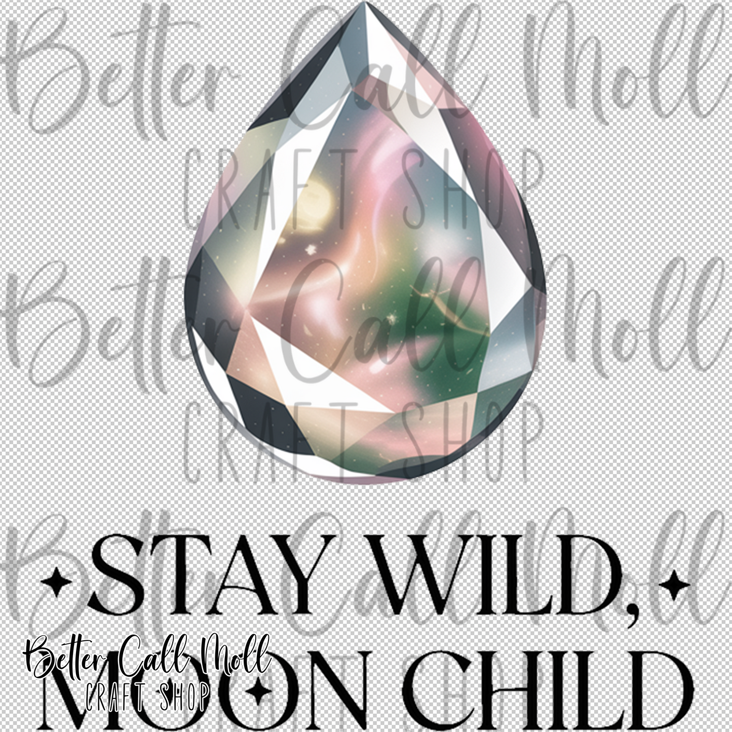 Stay Wild Moon Child Stormy Opal UV DTF Decal