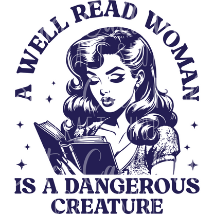 D031 - A Well Read Woman is a Dangerous Creature UV DTF Decal