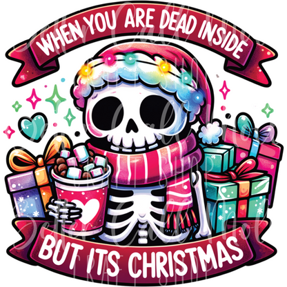 D147 - Dead Inside But It's Christmas UV DTF Decal