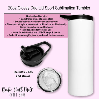 20oz Glossy Duo Lid Sport Sublimation Tumbler