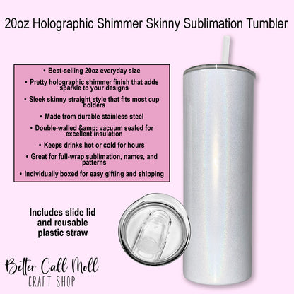 20oz Holographic Shimmer Skinny Sublimation Tumbler