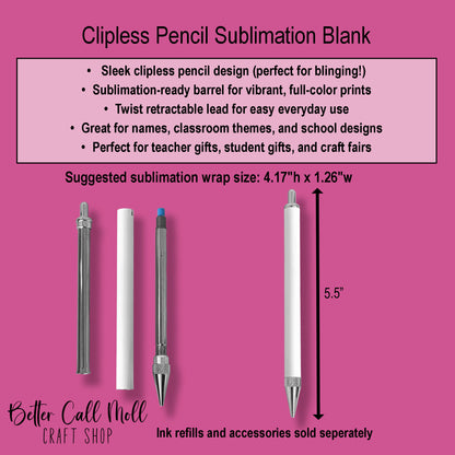 Clipless PENCIL Sublimation Blank