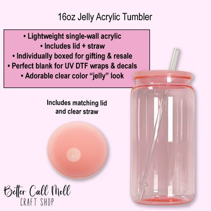 16oz Jelly ACRYLIC Tumbler