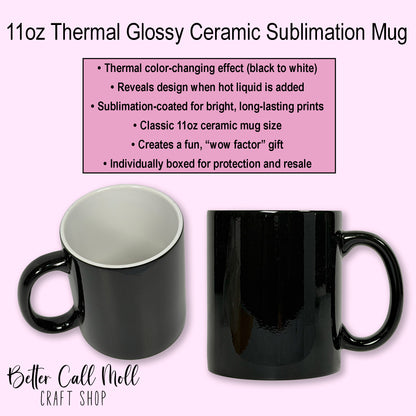 11oz Thermal Glossy Sublimation Ceramic Mug