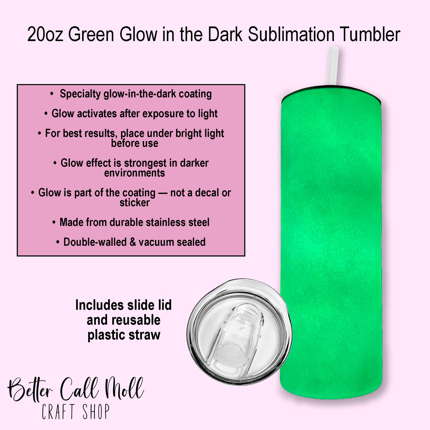 20oz Green Glow-in-the-Dark Skinny Sublimation Tumbler