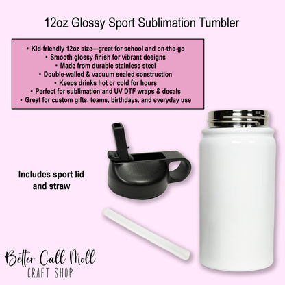 12oz Glossy Sport Sublimation Tumbler