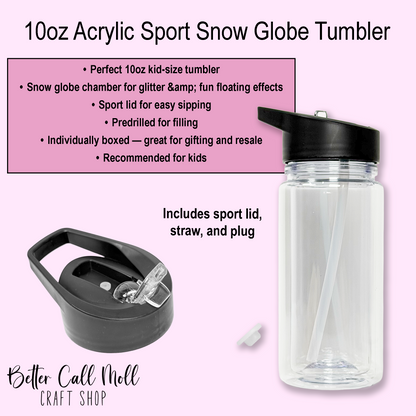 10oz Acrylic Sport SNOW GLOBE Sport Tumbler
