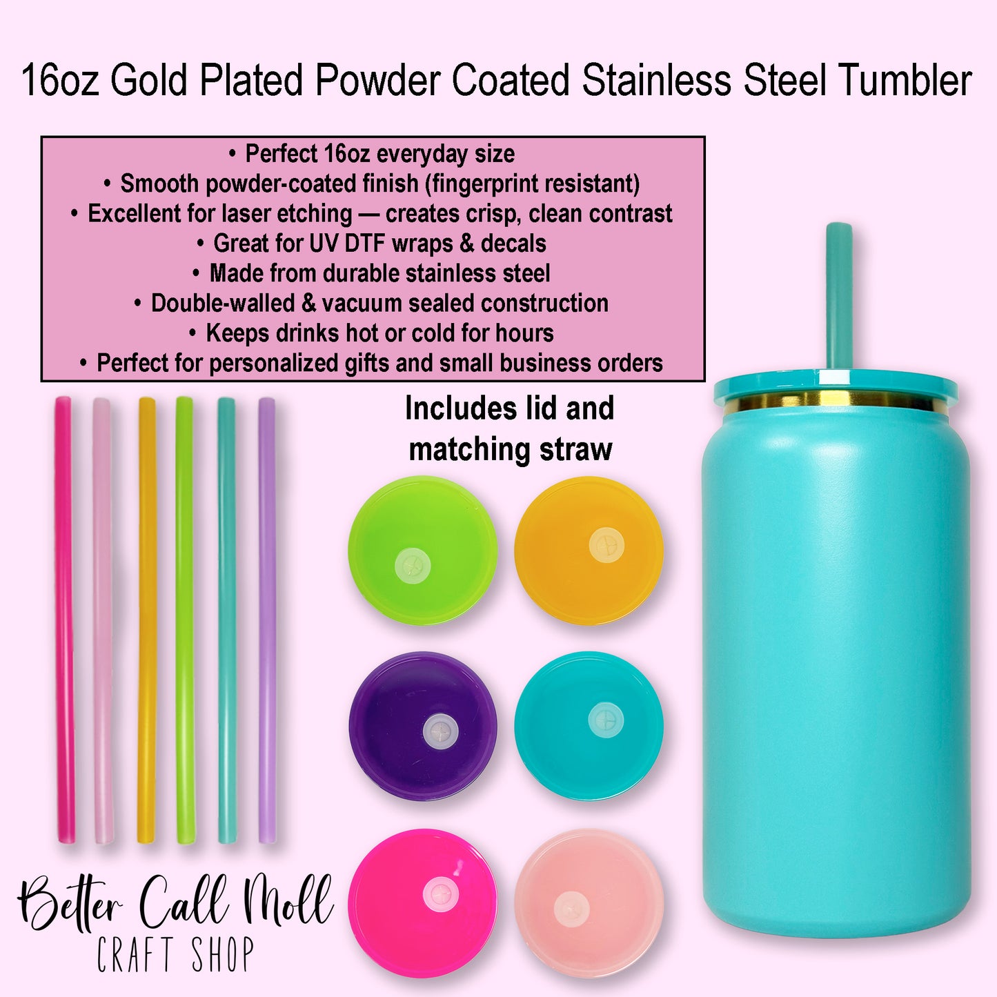 16oz Gold Plated Powder Coated STAINLESS STEEL Tumbler | Multiple Colors Available