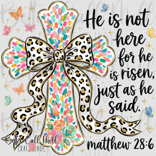 He is Not Here For He is Risen UV DTF Decal