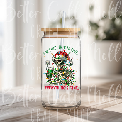 D134 - I'm Fine. This is Fine. Everything's Fine. UV DTF Decal