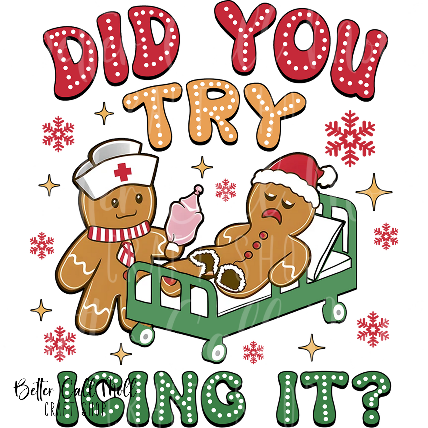 Did You Try Icing It? UV DTF Decal