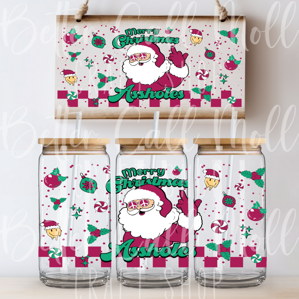 *CLEARANCE* W110 - Merry Christmas Asshole UV DTF 16oz Tumbler Wrap