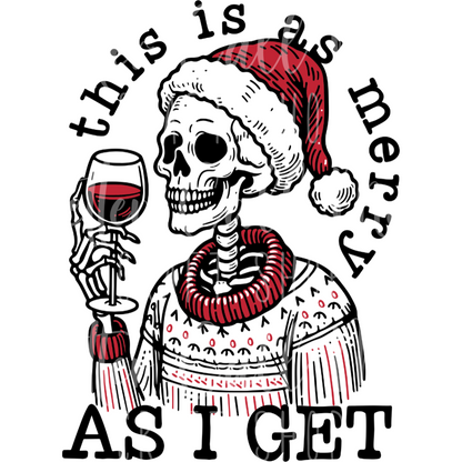 D135 - This is as Merry as I Get UV DTF Decal