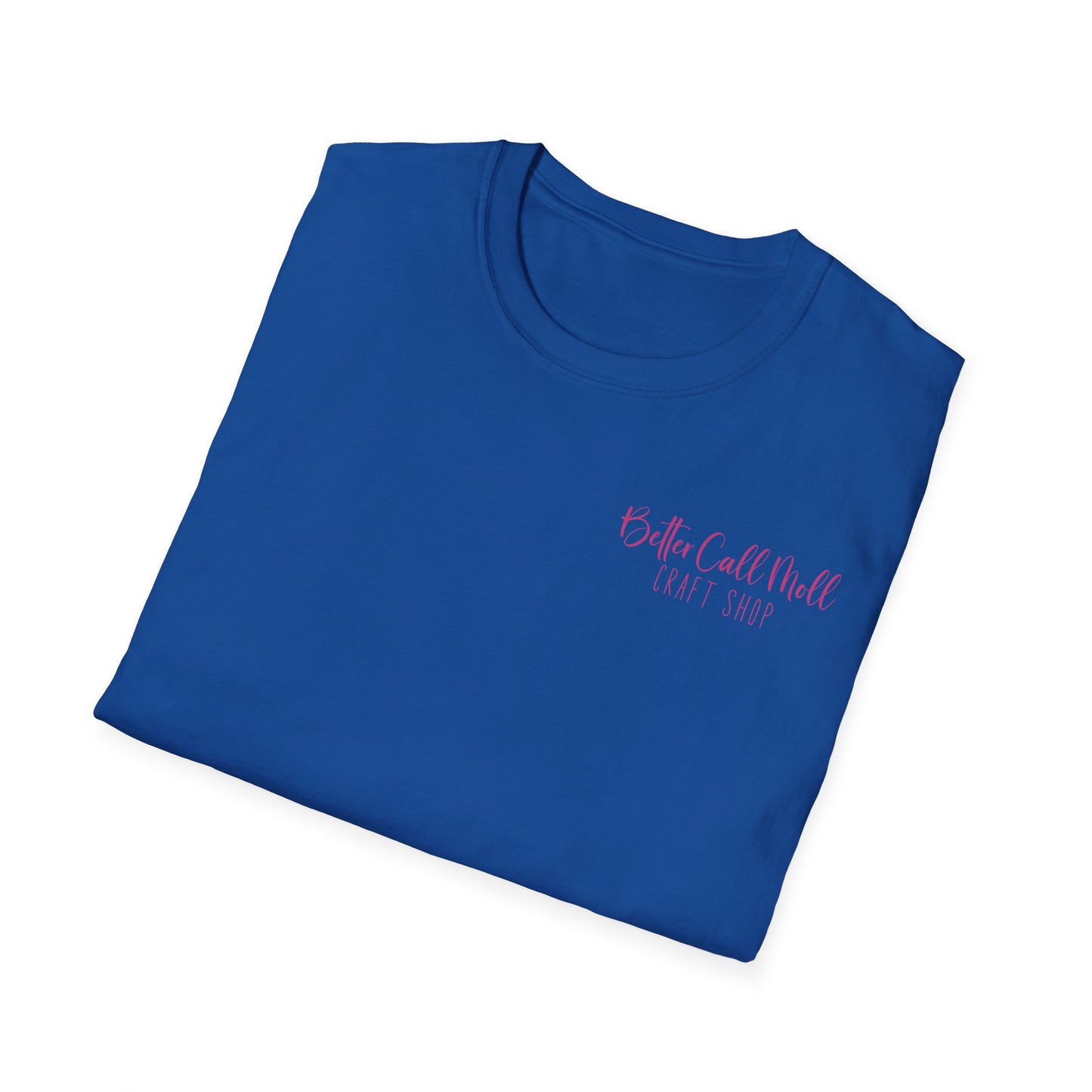 Better Call Moll Logo T-Shirt Front and Back