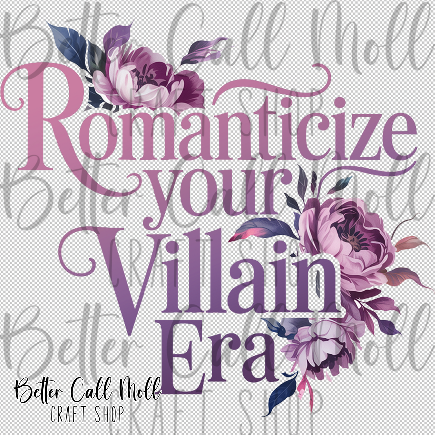Romanticize Your Villain Era UV DTF Decal