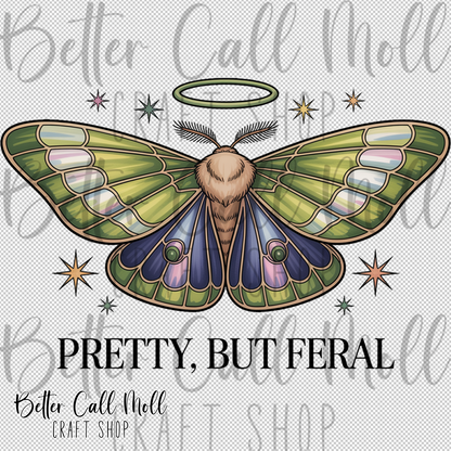 Pretty But Feral UV DTF Decal