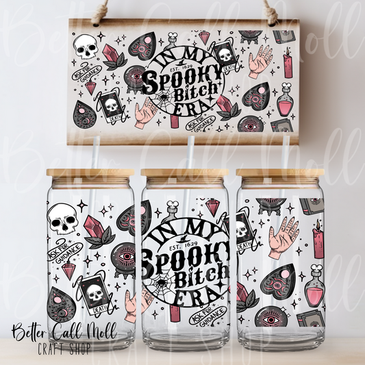 W183 - In My Spooky B*tch Era UV DTF 16oz Tumbler Wrap