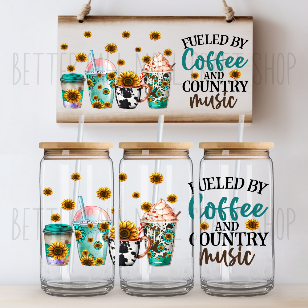 W055 - Fueled By Coffee and Country Music UV DTF 16oz Tumbler Wrap