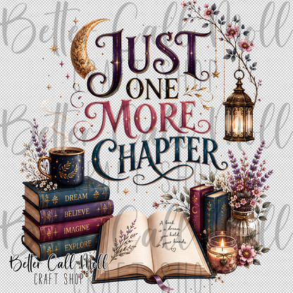 Just One More Chapter 2 UV DTF Decal