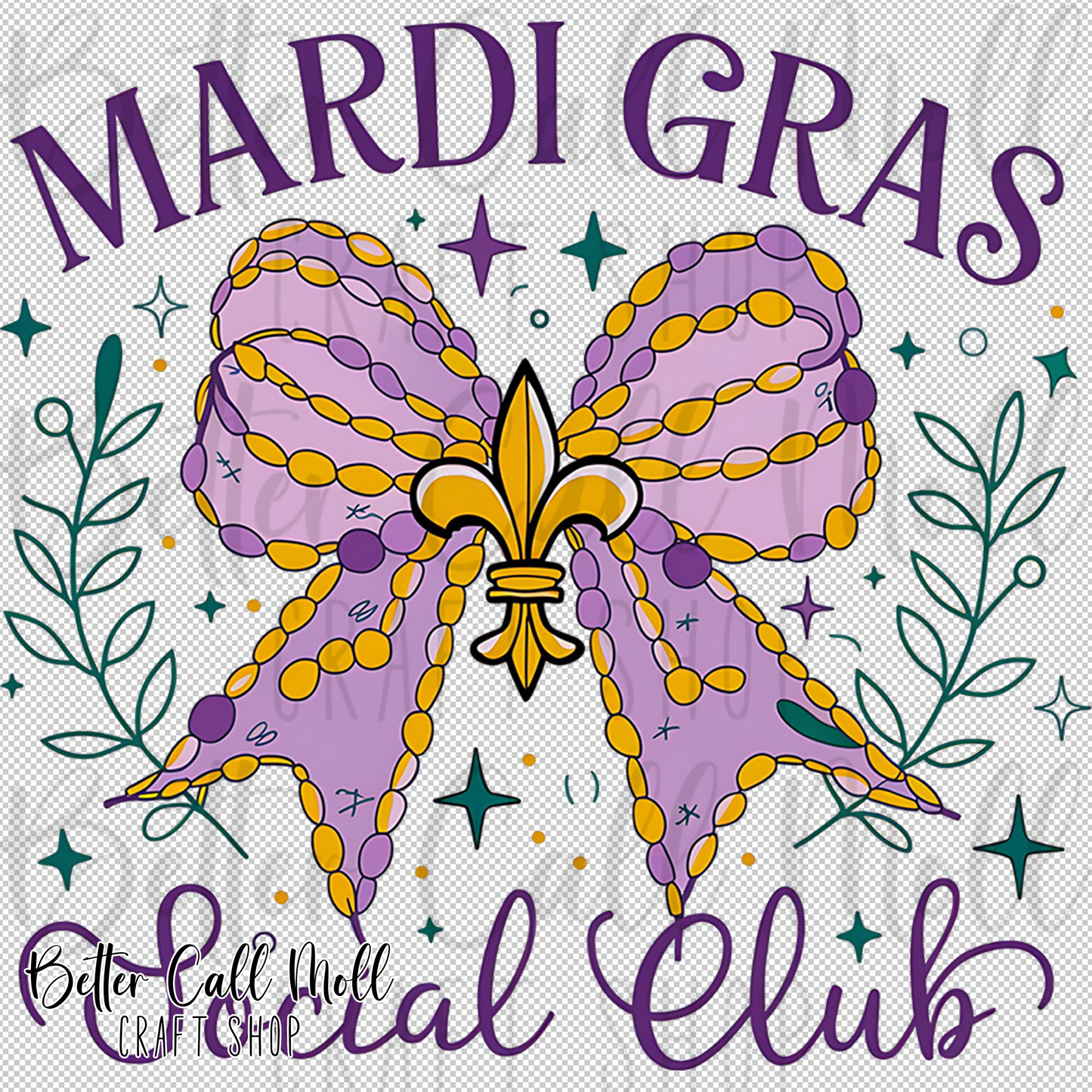 Mardi Gras Social Club UV DTF Decal