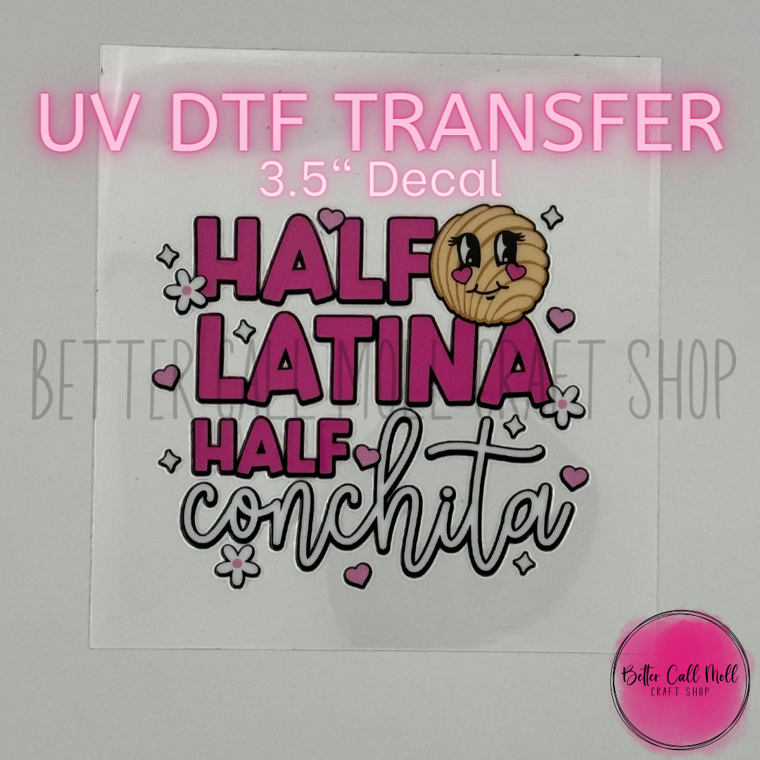 Half Latina UV DTF Decal