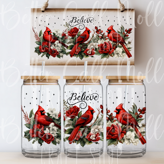 W132 - Believe Cardinals UV DTF 16oz Tumbler Wrap