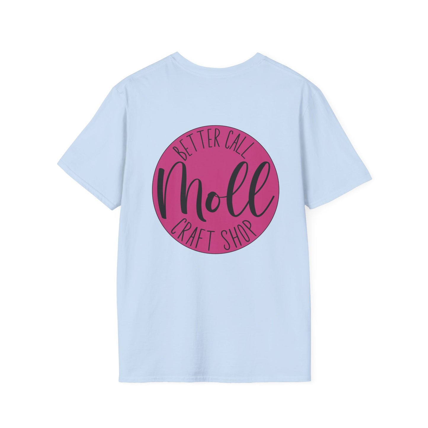 Better Call Moll Logo T-Shirt Front and Back