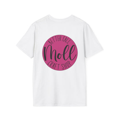 Better Call Moll Logo T-Shirt Front and Back