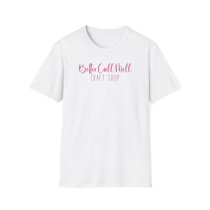 Better Call Moll Logo T-Shirt