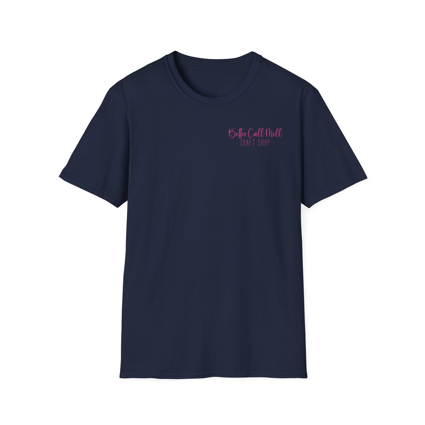 Better Call Moll Logo T-Shirt Front and Back