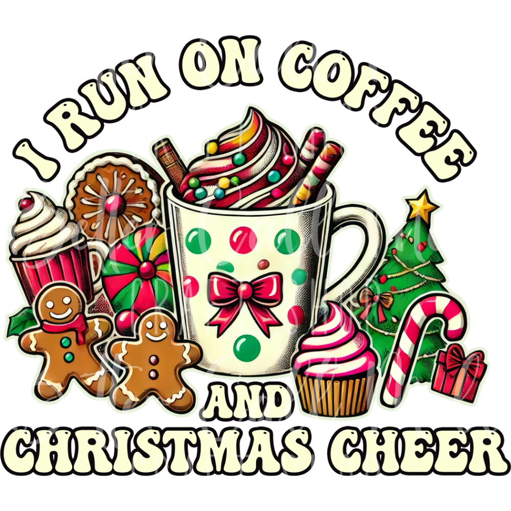 I Run on Coffee and Christmas Cheer UV DTF Decal