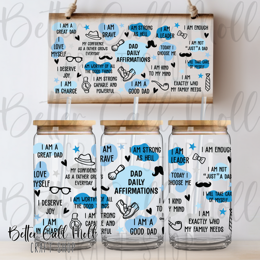 Dad Daily Affirmations UV DTF 16oz Tumbler Wrap
