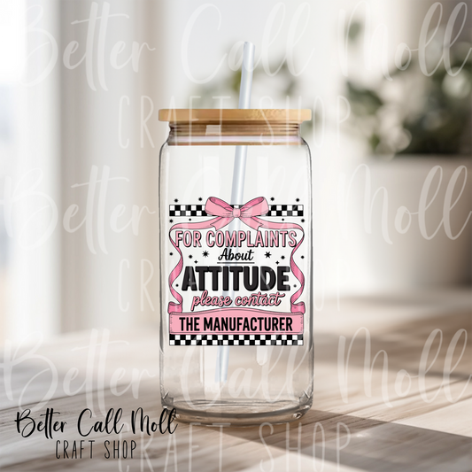 For Complaints About Attitude UV DTF Decal