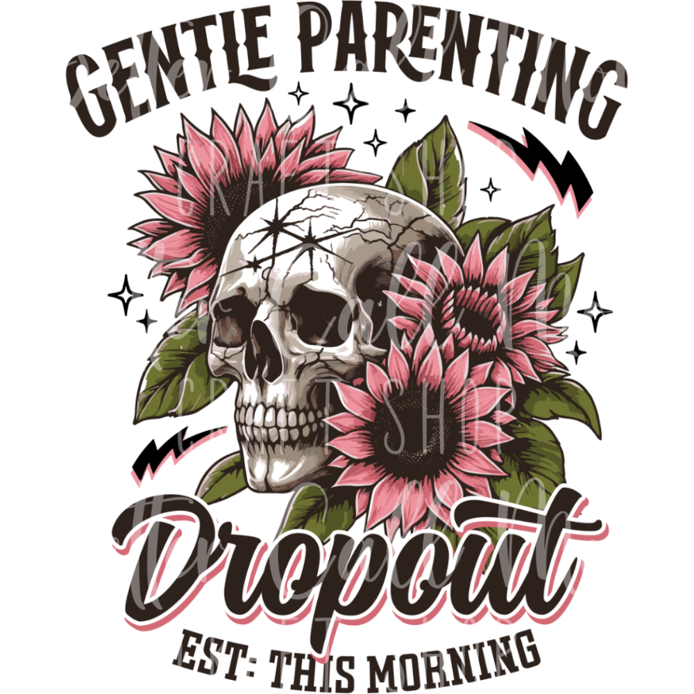 D121 - Gentle Parenting Dropout UV DTF Decal