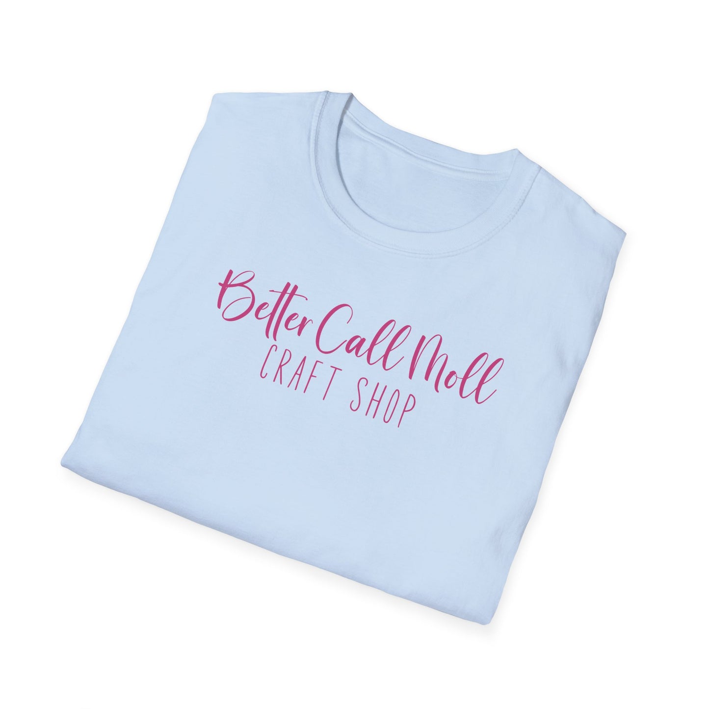 Better Call Moll Logo T-Shirt