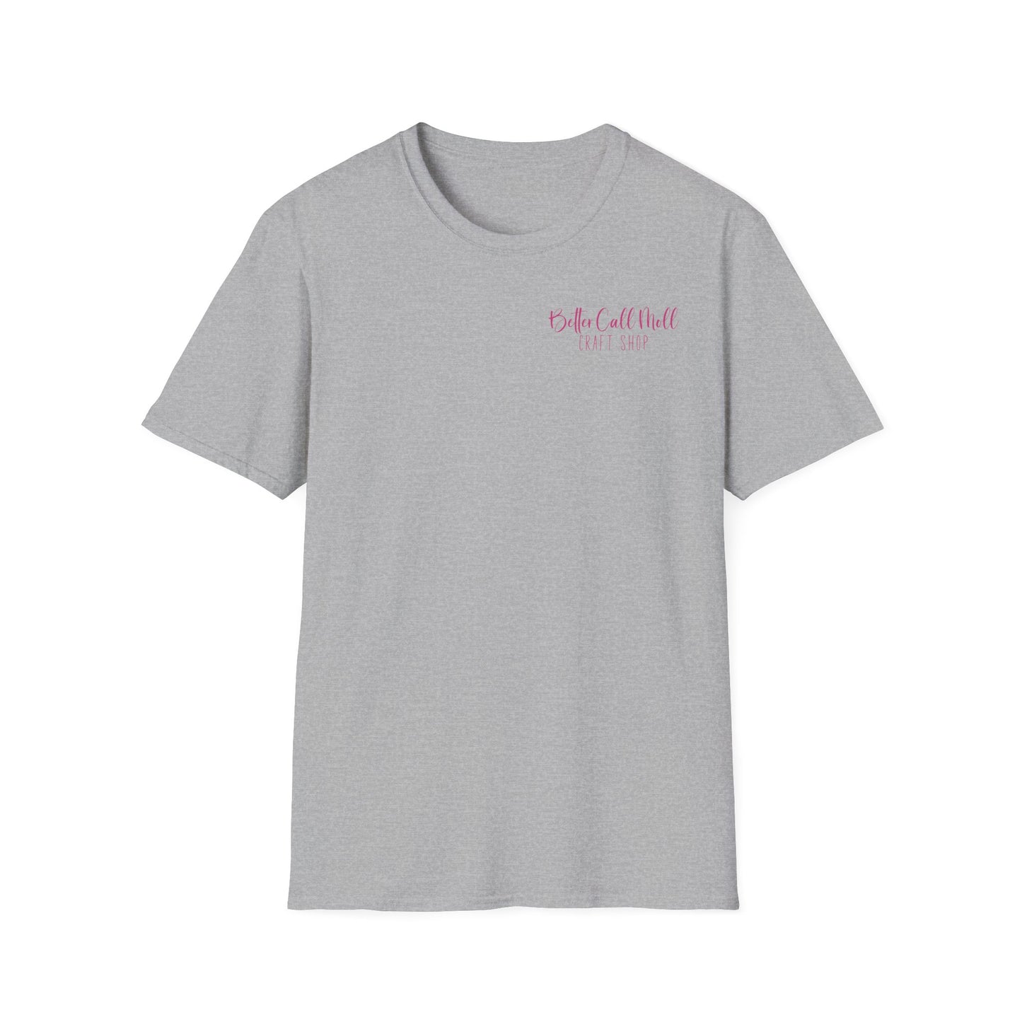 Better Call Moll Logo T-Shirt Front and Back
