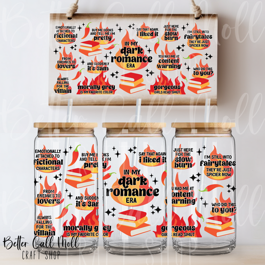 In My Dark Romance Era UV DTF 16oz Tumbler Wrap