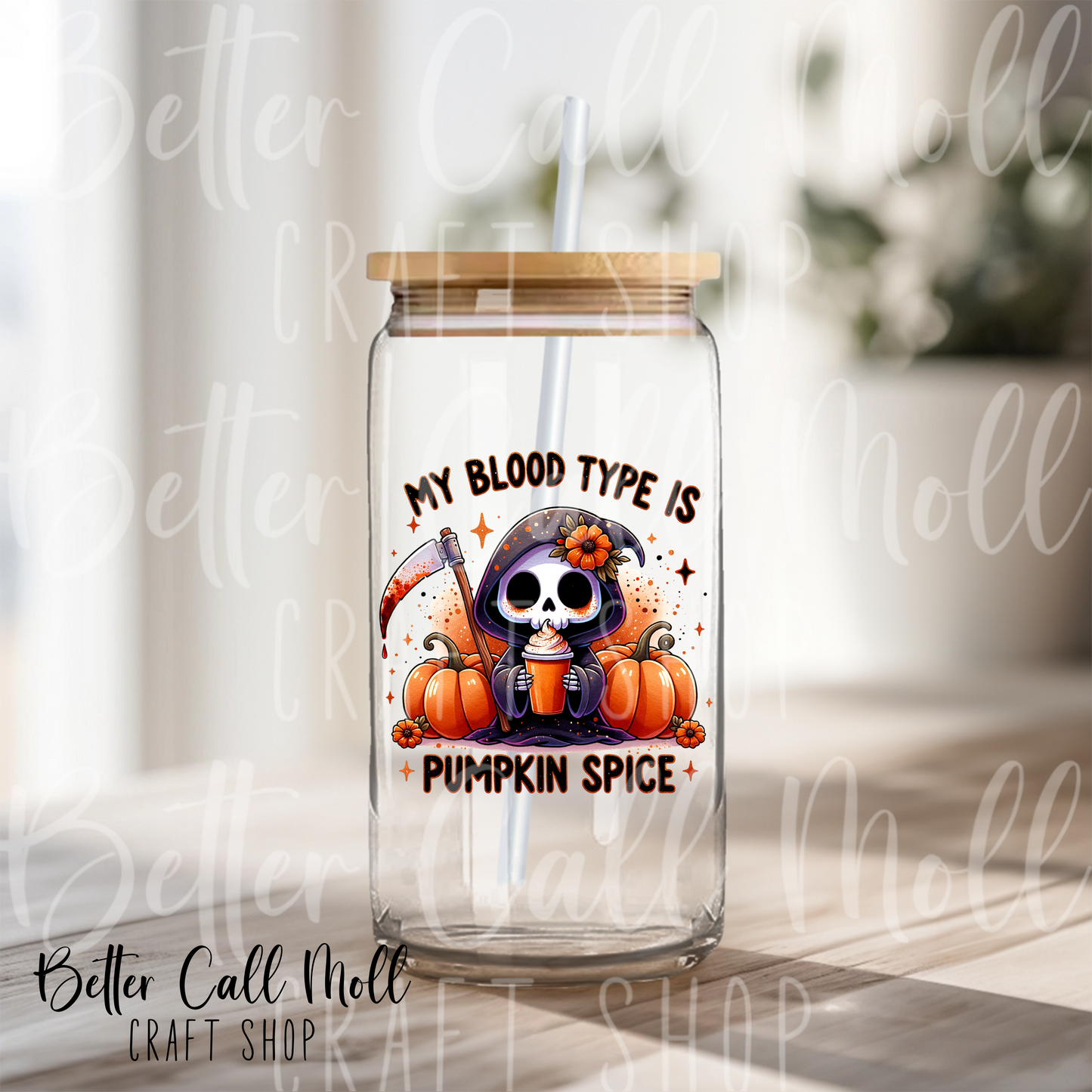 My Blood Type is Pumpkin Spice UV DTF Decal