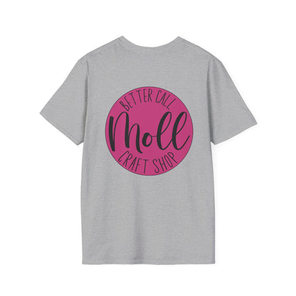Better Call Moll Logo T-Shirt Front and Back