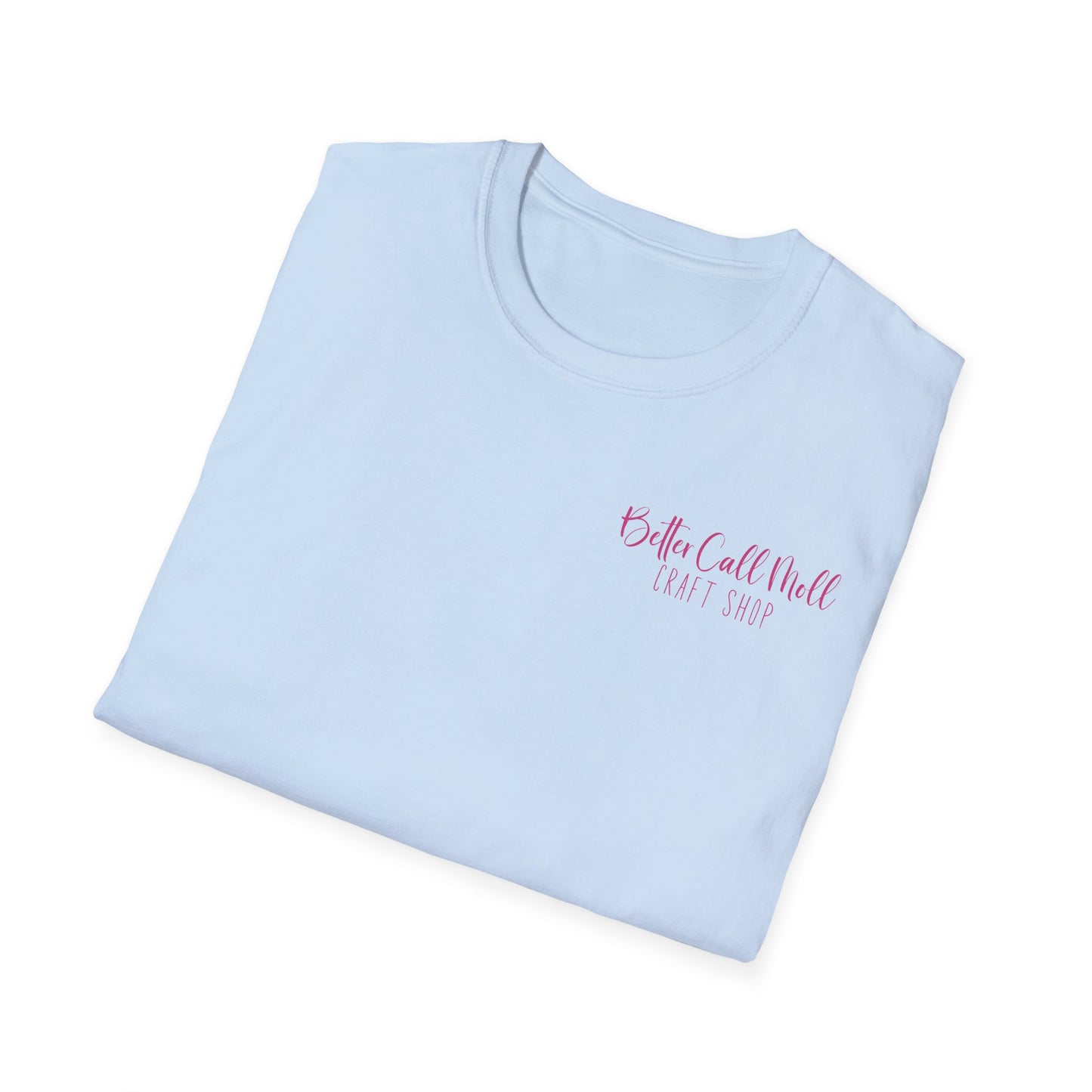Better Call Moll Logo T-Shirt Front and Back